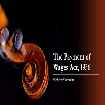 The payment of wages act, 1936.
