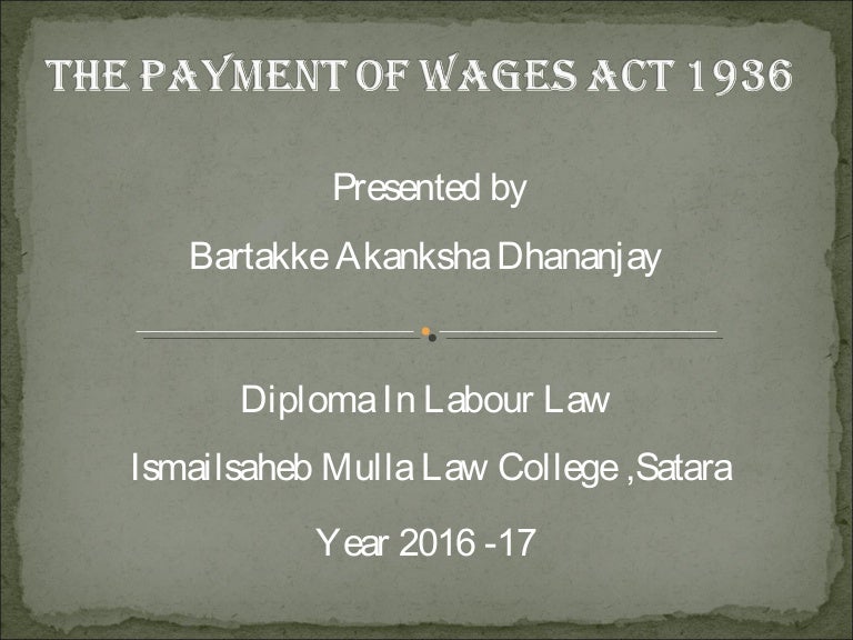 The Payment of Wages Act, 1936