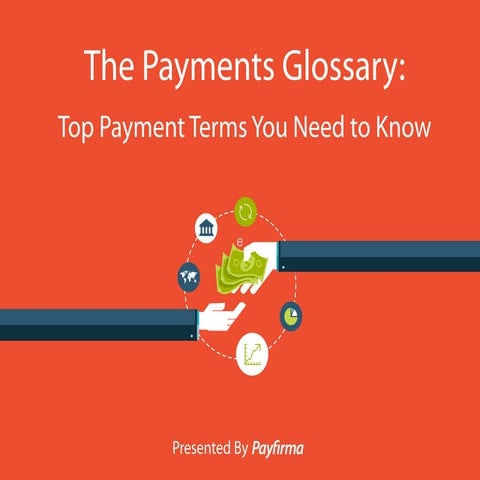 The Payments Glossary