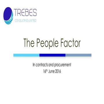 The people factor in contracts and procurement, Barry Trebes, 16th June 2016