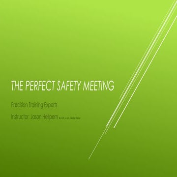 The Perfect Safety Meeting | PPTX | Human Resources | Business