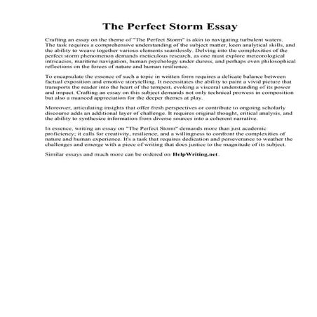 The Perfect Storm Essay.pdfThe Perfect Storm Essay. The Storm: Literary Analysis Essay Example  Topics and Well Written ...