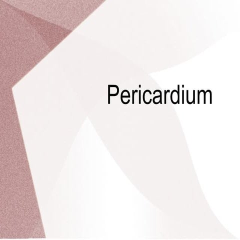 The pericardium