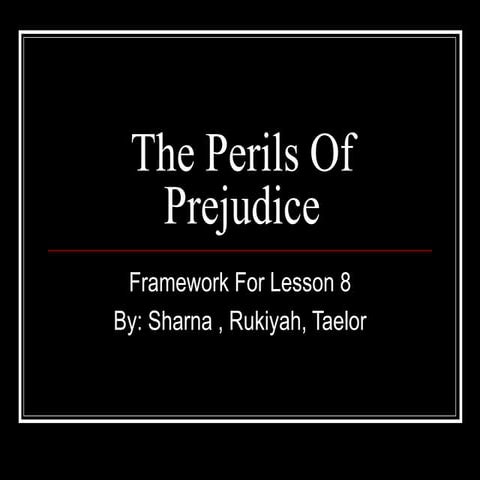 The perils of prejudice taelor and rukaiyah