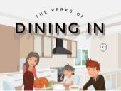 The Perks of Dining In