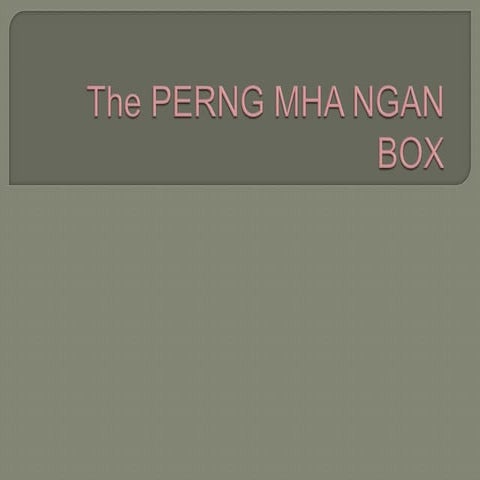 The perng mha ngan box