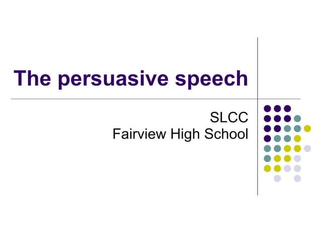 The persuasive speech