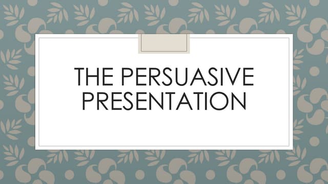 THe persuasive speeches power point presentation for communication skills