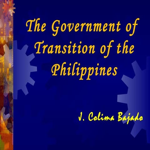 The phil government in transition2