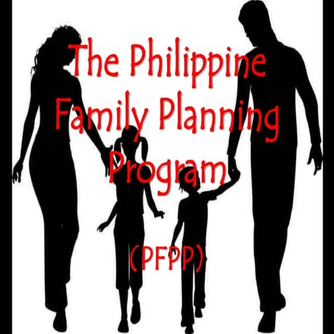 The philippine family planning program (PPT)