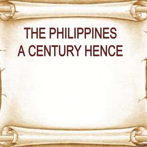 The philippines a century hence pptx