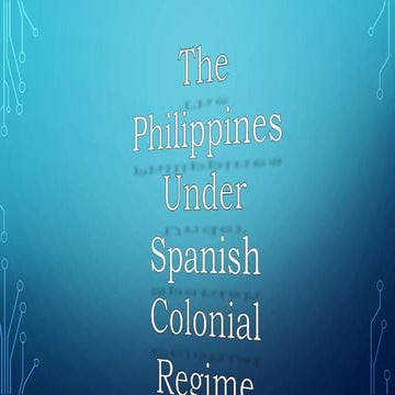 The philippines under spanish colonial regime