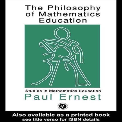 The Philosophy of mathematics education   2