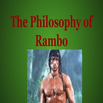 The Broken Man and the Wild: A Philosophy of Rambo in First Blood | PDF