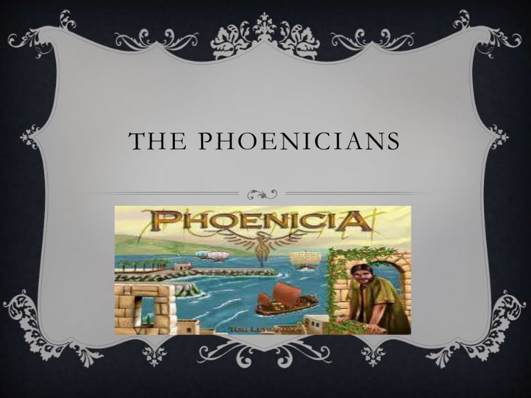 The phoenicians