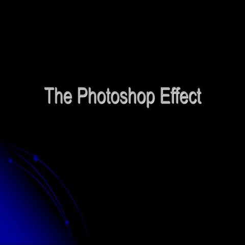 The Photoshop Effect