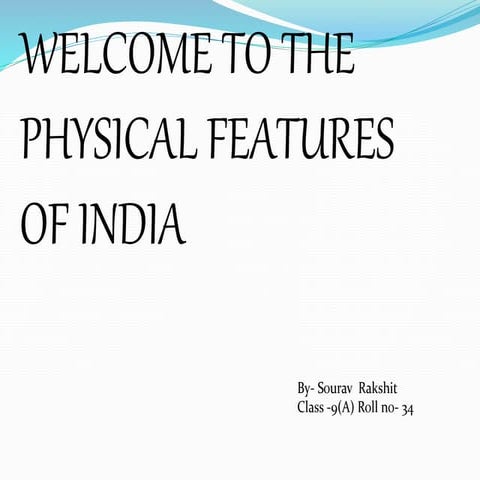 The physical features of india by sourav rakshit