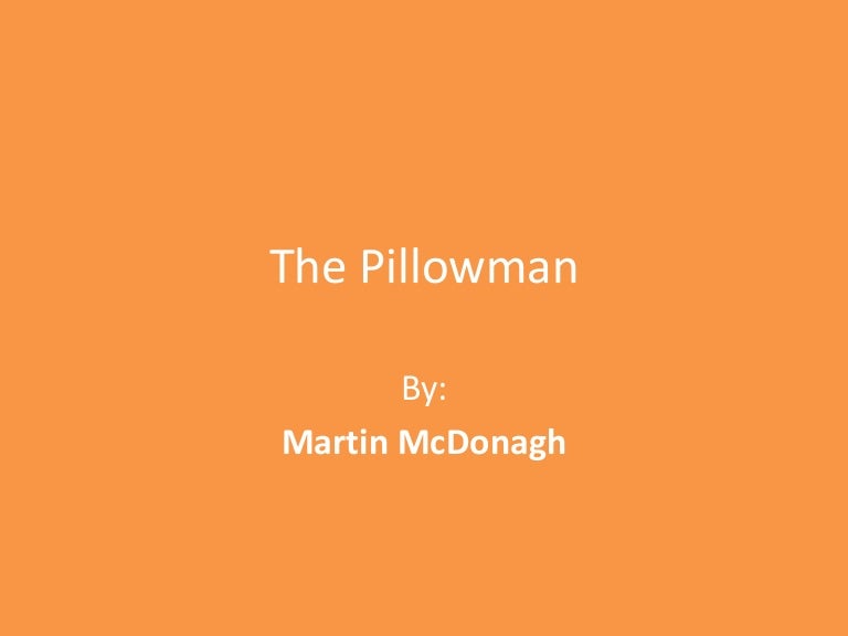 The pillowman part 2