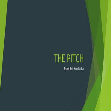 The pitch