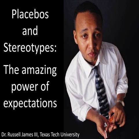 The Power of Expectations: Placebos, Consumer Satisfaction, and Stereotypes