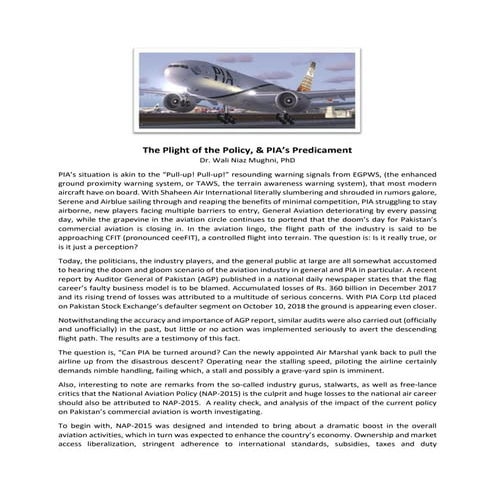 The plight of the policy; and PIA's predicament 