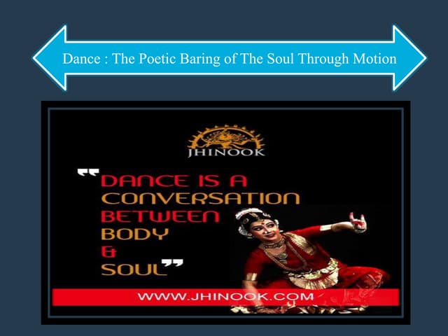 The poetic baring of the soul through motion