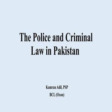 The_Police_and_Criminal_Law_in_Pakistan.pptx
