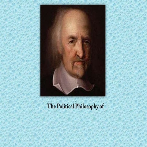 The Political philosophy of Thomas Hobbes