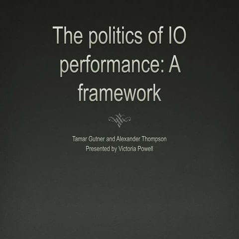 The politics of io performance  a framework