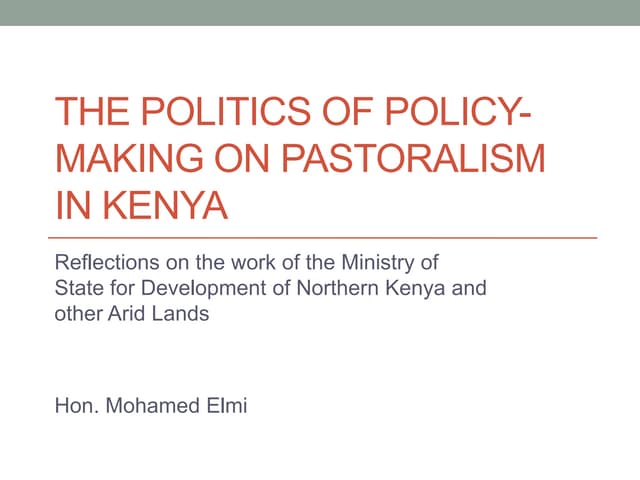 The politics of policy making around pastoralism in kenya