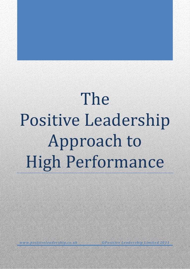 The Positive Leadership Approach