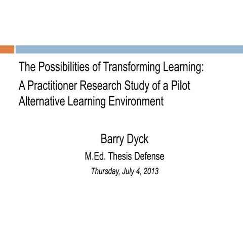 The Possibilities of Transforming Learning