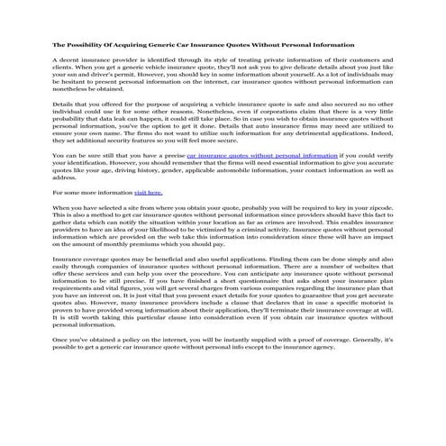 The possibility of acquiring generic car insurance quotes without