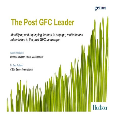 The Post GFC Leader