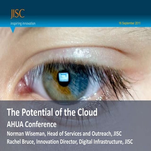 The potential of the cloud