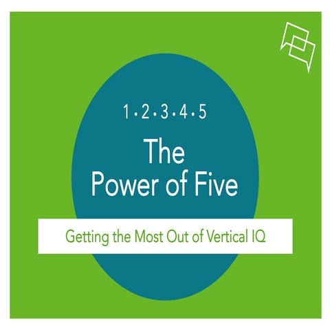 Vertical IQ - The Power of 5