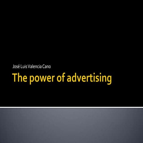 The power of advertising
