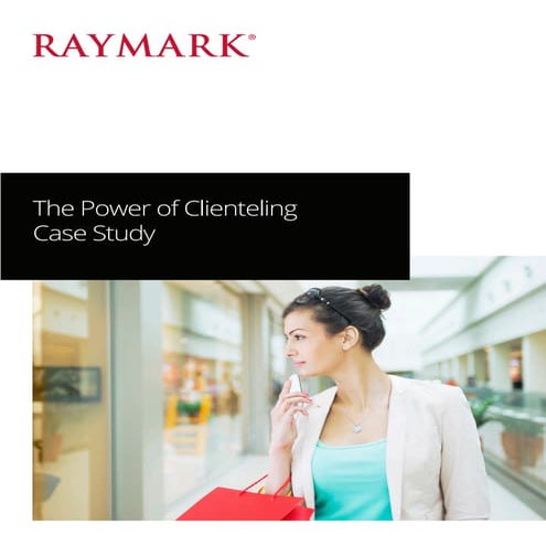 The Power of Clienteling Raymark Case Study