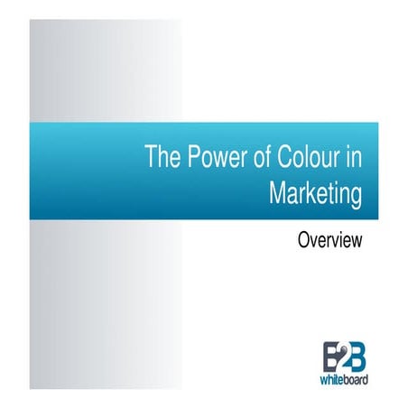 The Power of Colour in Marketing | PDF