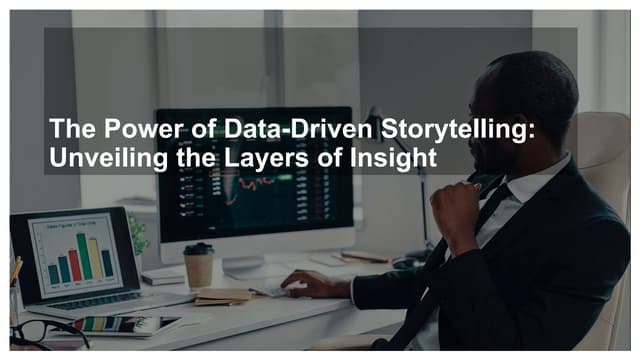 The Power of Data-Driven Storytelling_ Unveiling the Layers of Insight.pptx