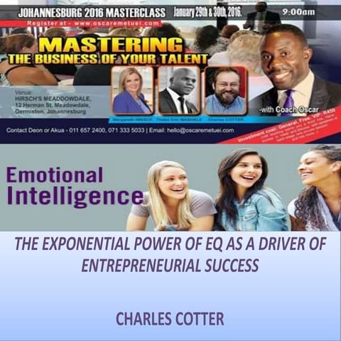 The Exponential Power of Emotional Intelligence (EQ) as a Driver of Entrepren...
