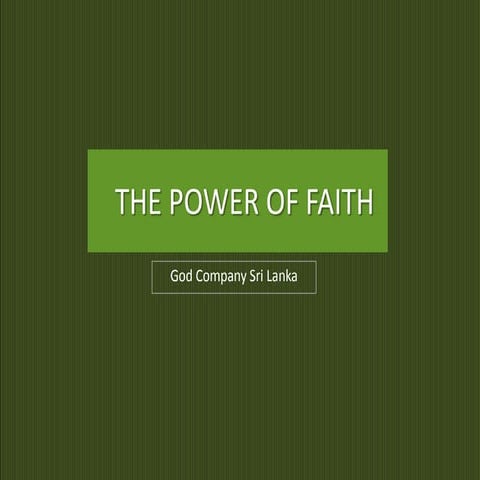 The Power of Faith