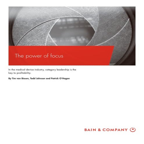 The Power of Focus in Medical Technology