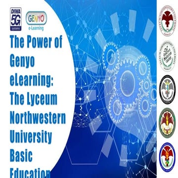 The Power of Genyo eLearning- The Lyceum Northwestern University Basic Educat...