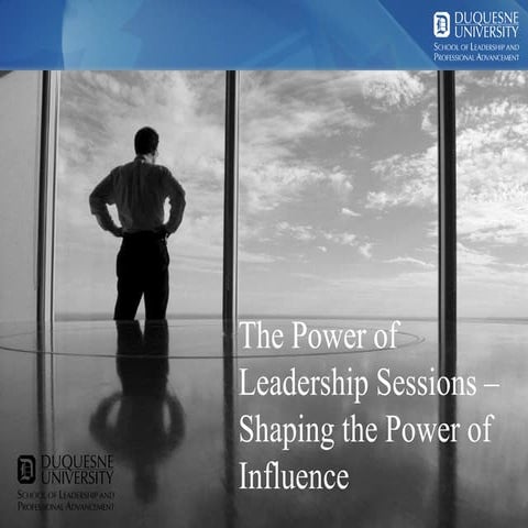 The power of leadership   shaping the power of influence