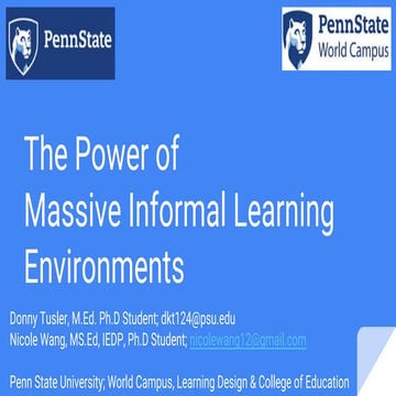 The Power of Massive Informal Learning Environments
