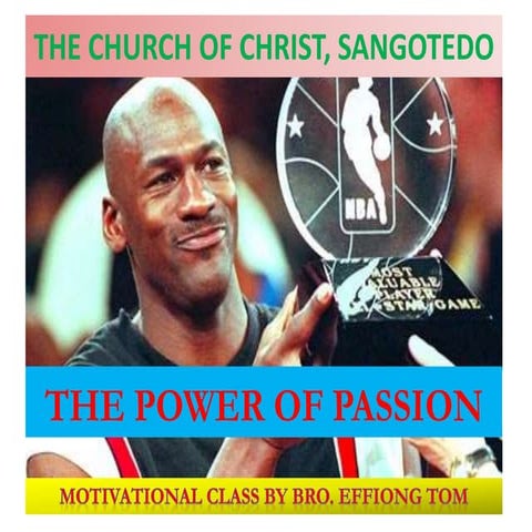 The Power of Passion