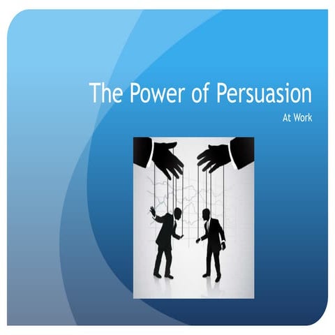 Business English: The Power of Persuasion 