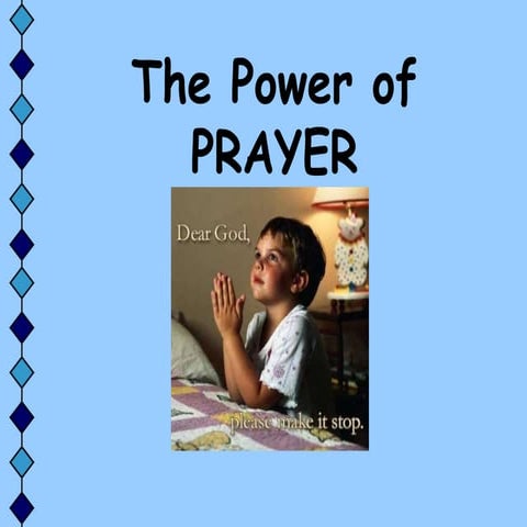 The Power of Prayer