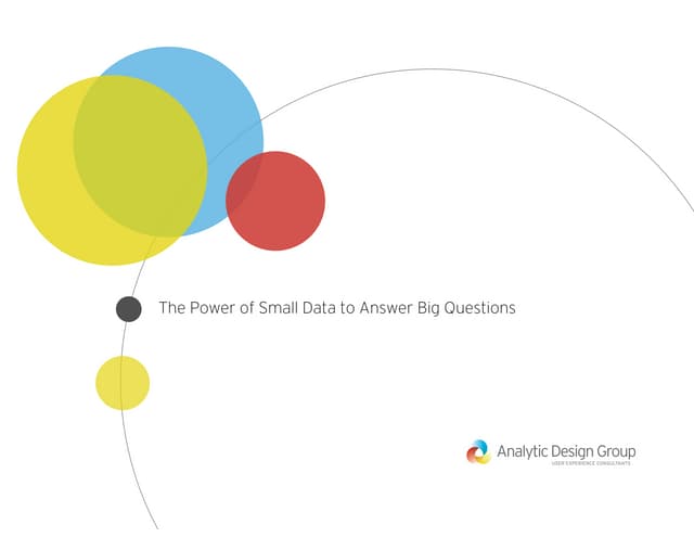 Leverage The Power of Small Data